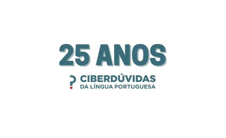 Ciberdúvidas da Língua Portuguesa, 25 anos