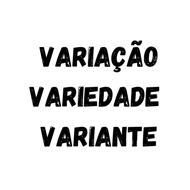 Variantes ou variedades de português?